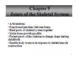1 Chapter  9 Joints of the Skeletal System