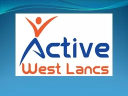 Funding ‘Active West Lancs’ partnership commissioned by LCC to deliver a three year
