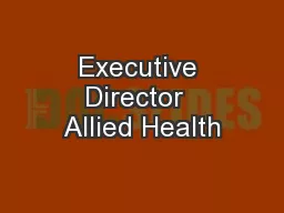 Executive Director  Allied Health