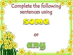Complete the  following  sentences