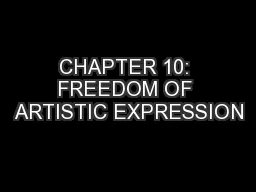 CHAPTER 10: FREEDOM OF ARTISTIC EXPRESSION