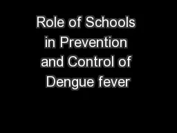 Role of Schools in Prevention and Control of Dengue fever