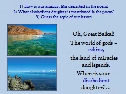 1) How is our amazing lake described in the poem?