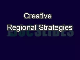 Creative  Regional Strategies