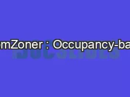 RoomZoner : Occupancy-based