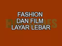 FASHION DAN FILM LAYAR LEBAR