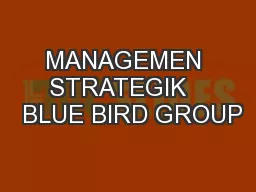 MANAGEMEN STRATEGIK    BLUE BIRD GROUP