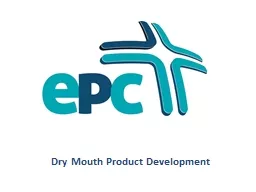 Dry Mouth Product Development