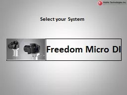 Freedom Micro DI Select your System