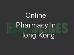 Online Pharmacy In Hong Kong