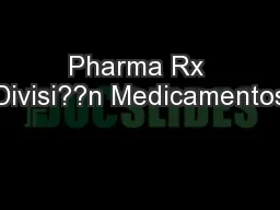 Pharma Rx Divisi??n Medicamentos