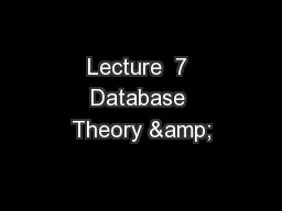 Lecture  7 Database Theory &