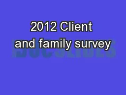2012 Client and family survey