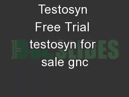 Testosyn Free Trial testosyn for sale gnc