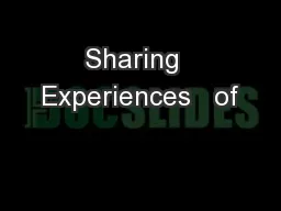 Sharing  Experiences   of