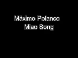 Máximo Polanco  Miao Song