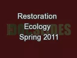Restoration Ecology Spring 2011