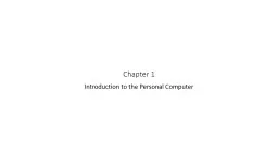 Chapter  1 Introduction to the Personal Computer