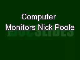 Computer Monitors Nick Poole