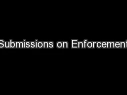 Submissions on Enforcement