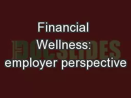 Financial Wellness: employer perspective