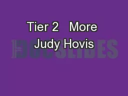 Tier 2   More Judy Hovis