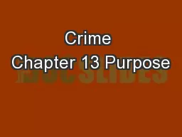 Crime Chapter 13 Purpose