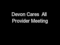 Devon Cares  All Provider Meeting