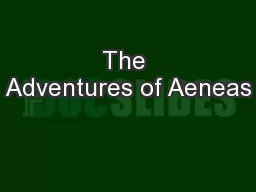 The Adventures of Aeneas