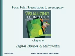 Chapter 6 Digital Devices & Multimedia