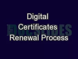 Digital Certificates Renewal Process