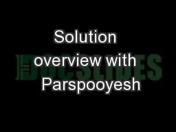Solution overview with  Parspooyesh