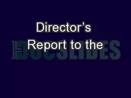 Director’s Report to the