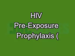 HIV Pre-Exposure Prophylaxis (