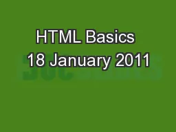 HTML Basics 18 January 2011
