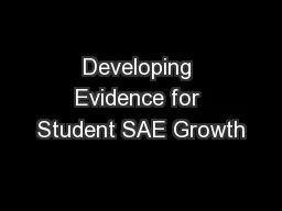 Developing Evidence for Student SAE Growth