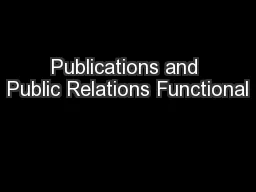 Publications and Public Relations Functional