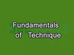 Fundamentals  of   Technique