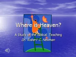 Where is Heaven? A Study of the Biblical Teaching