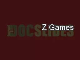                 Z Games