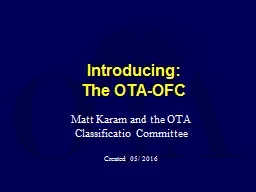 Introducing: The OTA-OFC