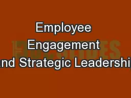 Employee Engagement and Strategic Leadership
