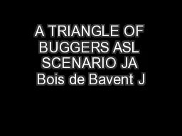 A TRIANGLE OF BUGGERS ASL SCENARIO JA Bois de Bavent J