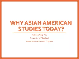 WHY Asian American Studies Today?