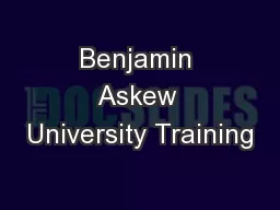 Benjamin Askew University Training