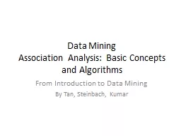 Data Mining  Association Analysis: Basic Concepts
