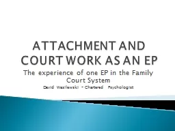 ATTACHMENT AND COURT WORK AS AN EP