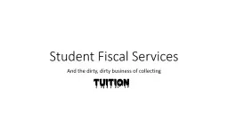 Student Fiscal Services Tuition. Aid disbursement. Loan repayment. Awesomeness.