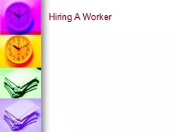 Hiring A Worker Your assignment: