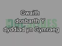 Gwaith dosbarth Y dyddiad yn Gymraeg
